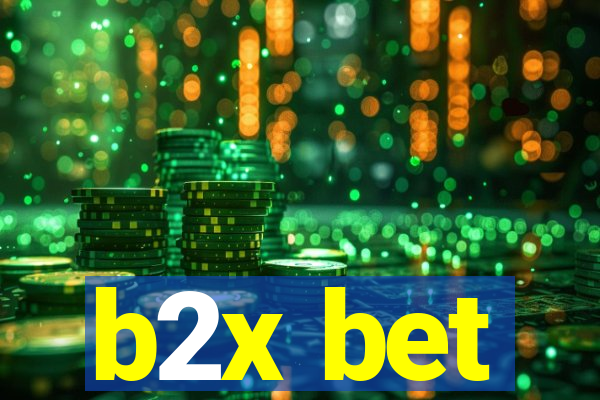 b2x bet